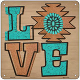 Love Turquoise Novelty Metal Square Sign 6" (MSQ)