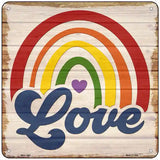 Love Rainbow Heart Novelty Metal Square Sign 6" (MSQ)