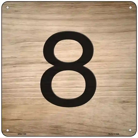 8 Number Tiles Novelty Metal Square Sign 6" (MSQ)