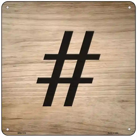 Hashtag Symbol Tiles Novelty Metal Square Sign 6" (MSQ)