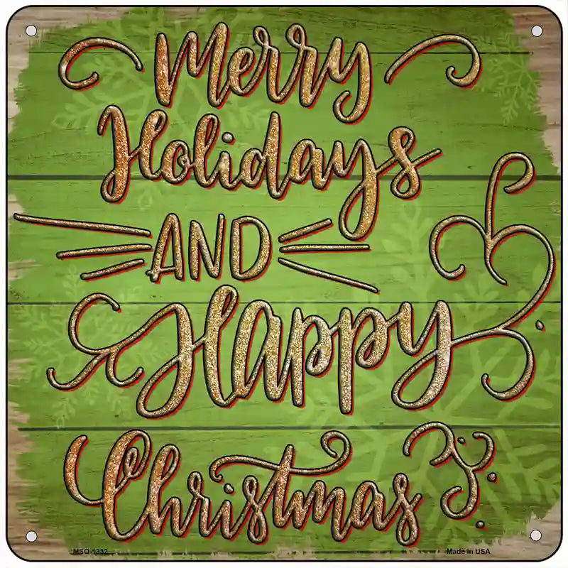 Merry Holidays Green Novelty Metal Square Sign 6" (MSQ)