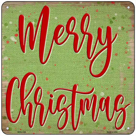 Merry Christmas Green Novelty Metal Square Sign 6" (MSQ)