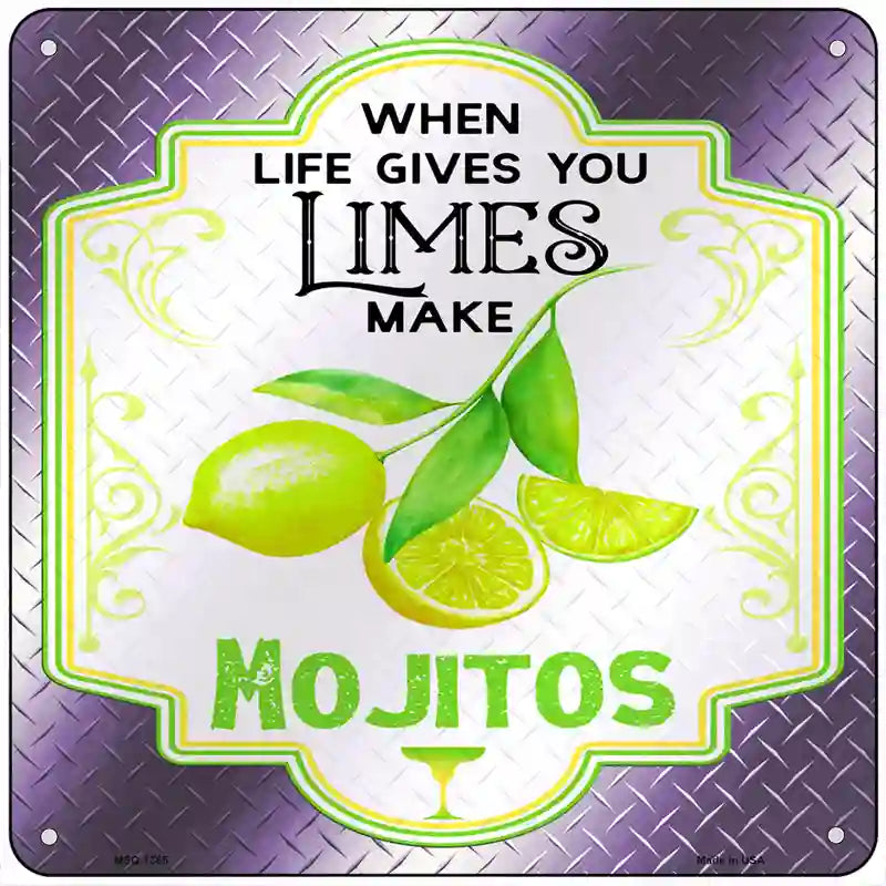 Make Mojitos Purple Novelty Metal Square Sign 6" (MSQ)