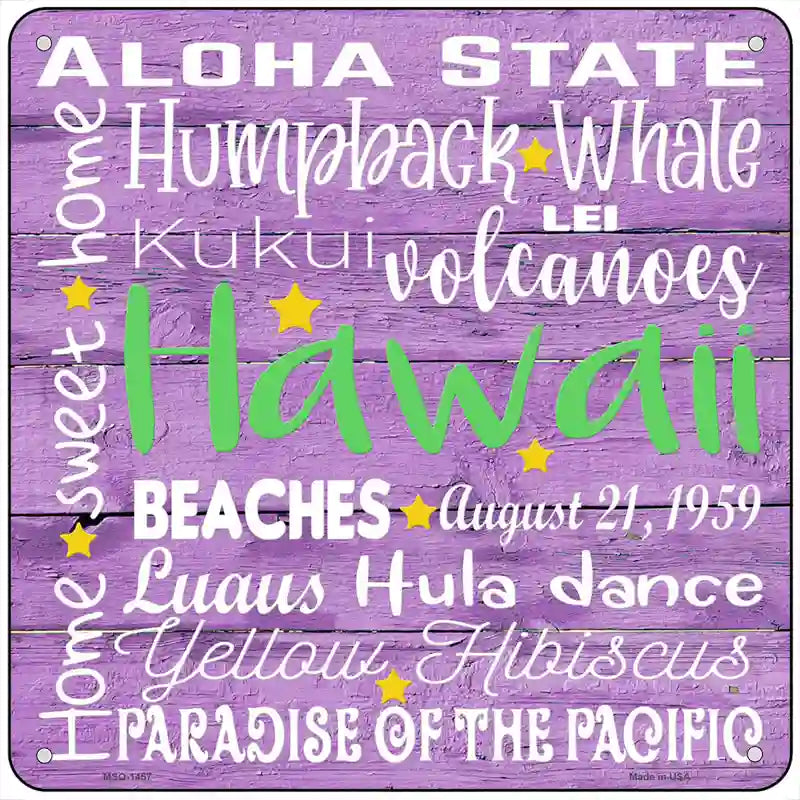 Hawaii Motto Novelty Metal Square Sign 6" (MSQ)