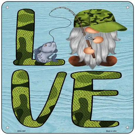 Camo Love Fishing Gnome Novelty Metal Square Sign 6" (MSQ)