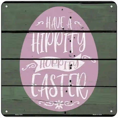 Hippity Hoppity Easter Wood Plank Novelty Metal Square Sign 6" (MSQ)