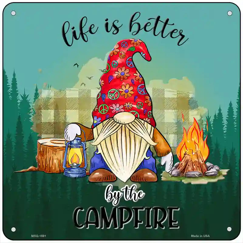 Better By The Campfire Gnome Novelty Metal Square Sign 6" (MSQ)