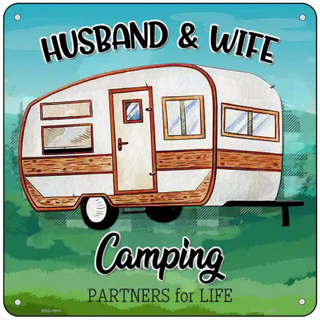 Husband & Wife Camping Novelty Metal Square Sign 6" (MSQ)