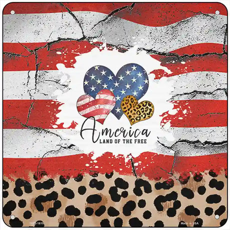 America Land Of The Free Hearts Novelty Metal Square Sign 6" (MSQ)