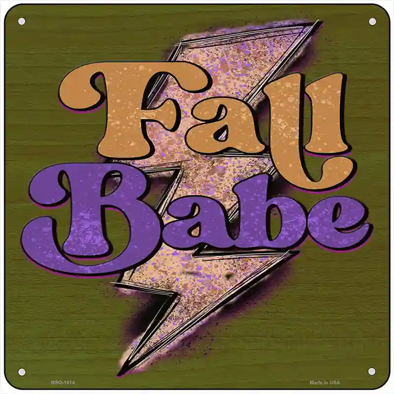 Fall Babe Novelty Metal Square Sign 6" (MSQ)