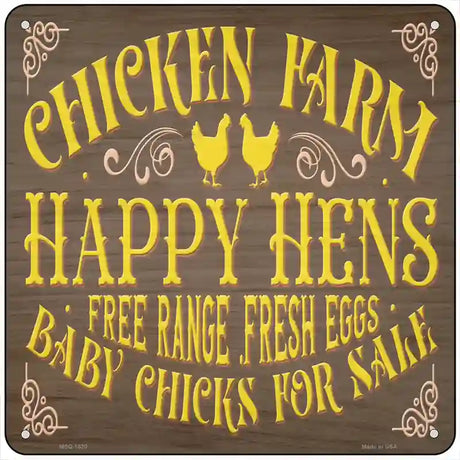 Chicken Farm Happy Hens Novelty Metal Square Sign 6" (MSQ)