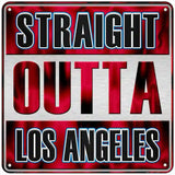 Straight Outta Los Angeles Red Novelty Metal Square Sign 6" (MSQ)