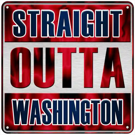 Straight Outta Washington Blue Novelty Metal Square Sign 6" (MSQ)