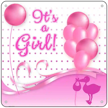 Its A Girl With Balloons Novelty Metal Square Sign 6" (MSQ)