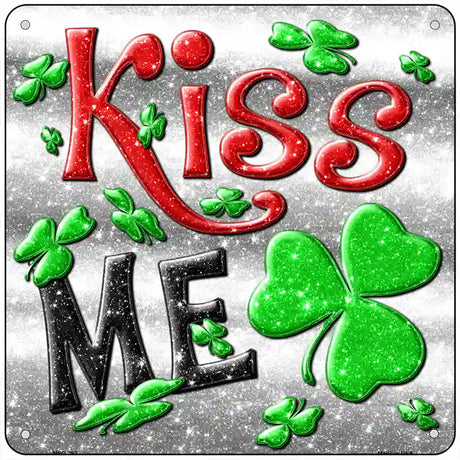 Kiss Me Novelty Metal Square Sign 6" (MSQ)