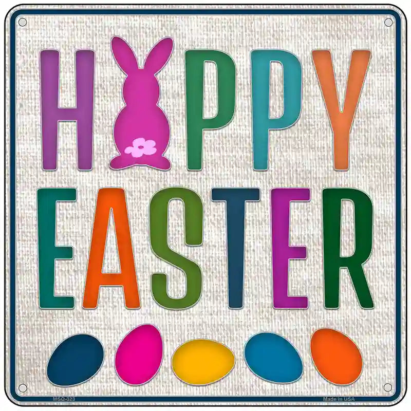 Happy Easter with Eggs Novelty Square Sign 6" (MSQ)