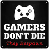 XBOX Gamers Dont Die Novelty Square Sign 6" (MSQ)