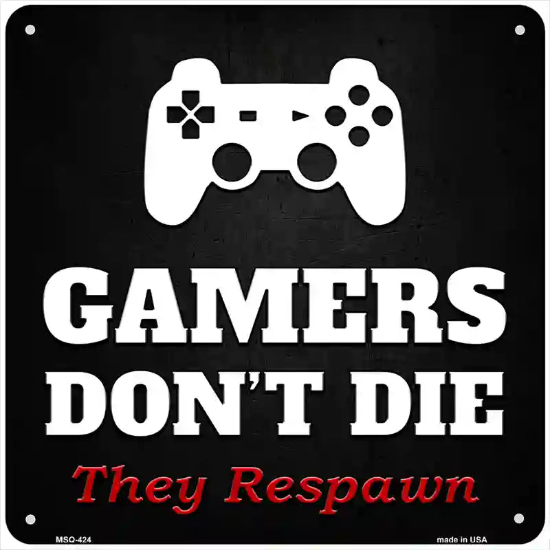 PlayStation Gamers Dont Die Novelty Square Sign 6" (MSQ)