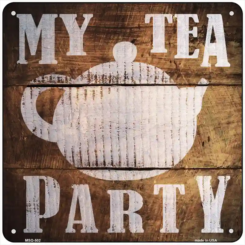 Our Tea Party Painted Stencil Novelty Square Sign 6" (MSQ)