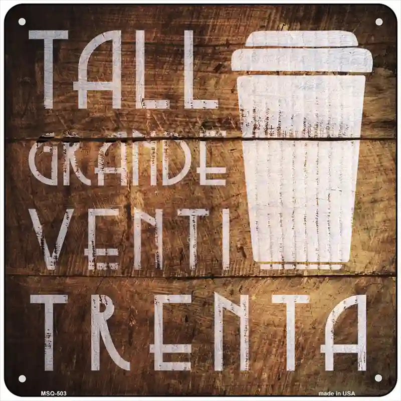 Tall Grande Venti Painted Stencil Novelty Square Sign 6" (MSQ)