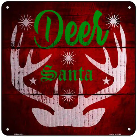 Deer Santa Novelty Metal Square Sign 6" (MSQ)