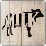 Cows Make Milk Novelty Metal Square Sign 6" (MSQ)