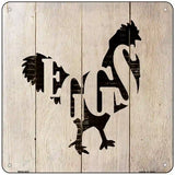 Chickens Make Eggs Novelty Metal Square Sign 6" (MSQ)