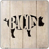 Pigs Make Bacon Novelty Metal Square Sign 6" (MSQ)