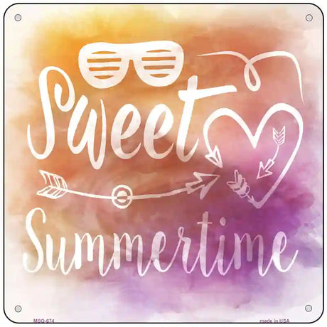 Sweet Summertime Novelty Metal Square Sign 6" (MSQ)