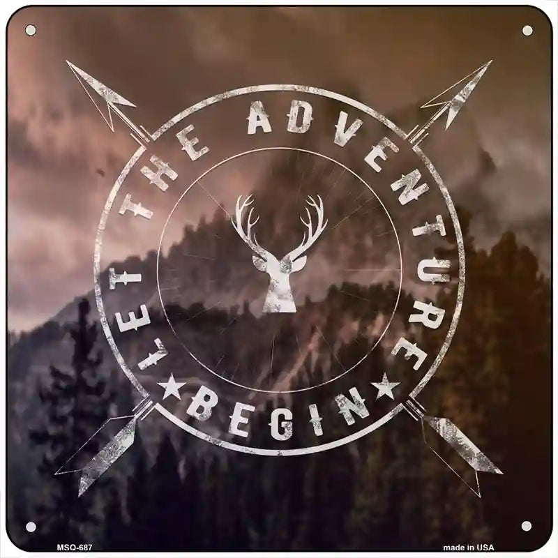 Let The Adventure Begin Novelty Metal Square Sign 6" (MSQ)