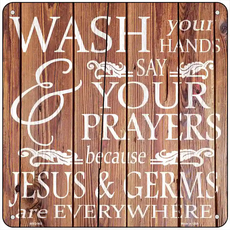 Jesus and Germs Novelty Metal Square Sign 6" (MSQ)