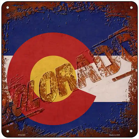 Colorado Rusty Stamped Novelty Metal Square Sign 6" (MSQ)