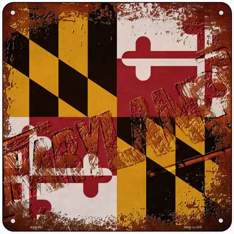 Maryland Rusty Stamped Novelty Metal Square Sign 6" (MSQ)