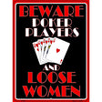 Poker Players Metal Novelty Parking Sign 9" x 12" (P)