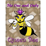 Queen Bee Metal Novelty Parking Sign 9" x 12" (P)