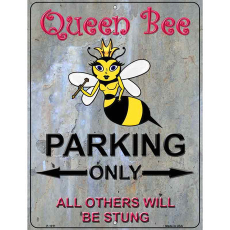 Queen Bee Parking Metal Novelty Parking Sign 9" x 12" (P)