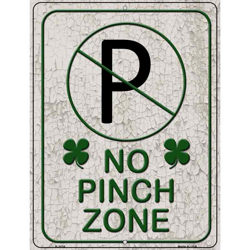 No Pinch Zone White Metal Novelty Parking Sign 9" x 12" (P)