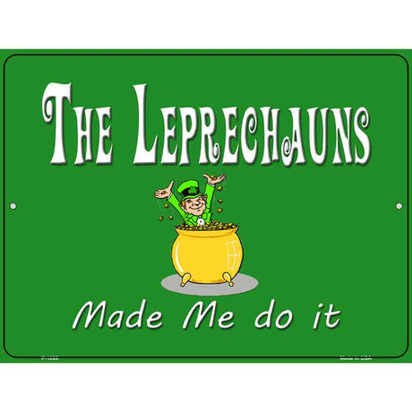 The Leprechauns Metal Novelty Parking Sign 9" x 12" (P)