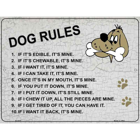 Dog Rules Metal Novelty Parking Sign 9" x 12" (P)