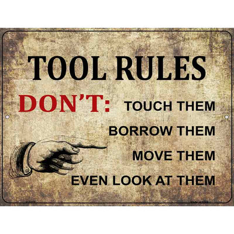 Tool Rules Metal Novelty Parking Sign 9" x 12" (P)