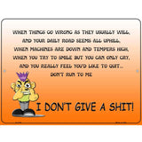 Dont Give A Shit Metal Novelty Parking Sign 9" x 12" (P)