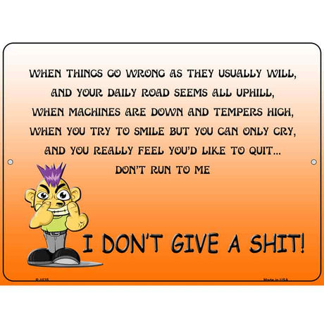 Dont Give A Shit Metal Novelty Parking Sign 9" x 12" (P)