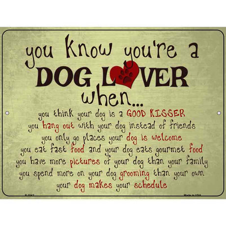 Dog Lover Metal Novelty Parking Sign 9" x 12" (P)