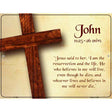 John 11:25-26 Metal Novelty Parking Sign 9" x 12" (P)