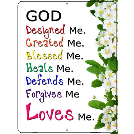 God Loves Me Metal Novelty Parking Sign 9" x 12" (P)