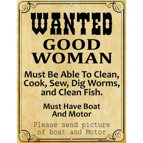 Wanted Good Women Metal Novelty Parking Sign 9" x 12" (P)