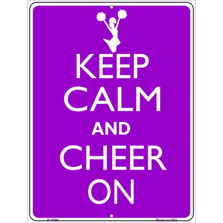 Keep Calm Cheer On Metal Novelty Parking Sign 9" x 12" (P)