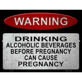 Warning Drinking Metal Novelty Parking Sign 9" x 12" (P)