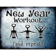 New Year Workout Metal Novelty Parking Sign 9" x 12" (P)