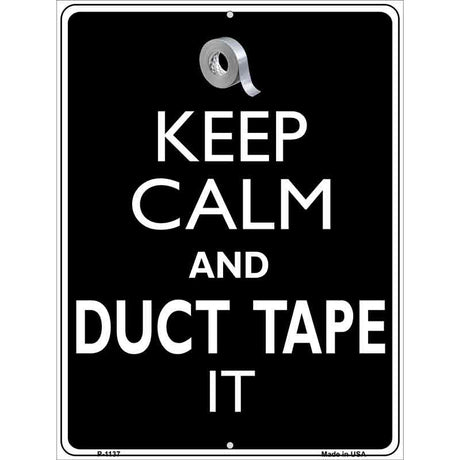 Keep Calm & Duct Tape It Metal Novelty Parking Sign 9" x 12" (P)